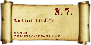 Martini Titán névjegykártya